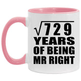 27th Anniversary Square Root of 729 Years of Being Mr Right - 11oz Accent Mug Pink