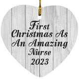 First Christmas As An Amazing Nurse 2023 - Heart Ornament F