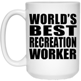 World's Best Recreation Worker - 15 Oz Coffee Mug