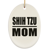 Shih Tzu Mom - Oval Ornament