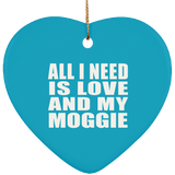 All I Need Is Love And My Moggie - Heart Ornament