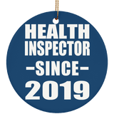 Health Inspector Since 2019 - Circle Ornament