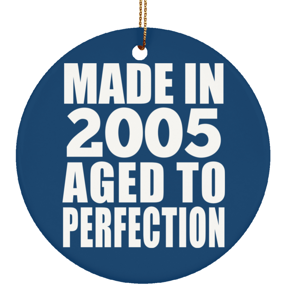 19th Birthday Made In 2005 Aged to Perfection - Circle Ornament
