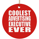 Coolest Advertising Executive Ever - Circle Ornament