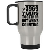 63rd Anniversary Square Root of 3969 Years Who's Counting - Silver Travel Mug