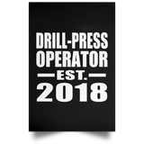 Drill-Press Operator Established EST. 2018 - Poster Portrait