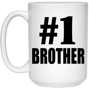Number One #1 Brother - 15 Oz Coffee Mug