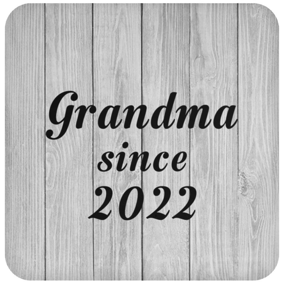 Grandma Since 2022 - Drink Coaster F