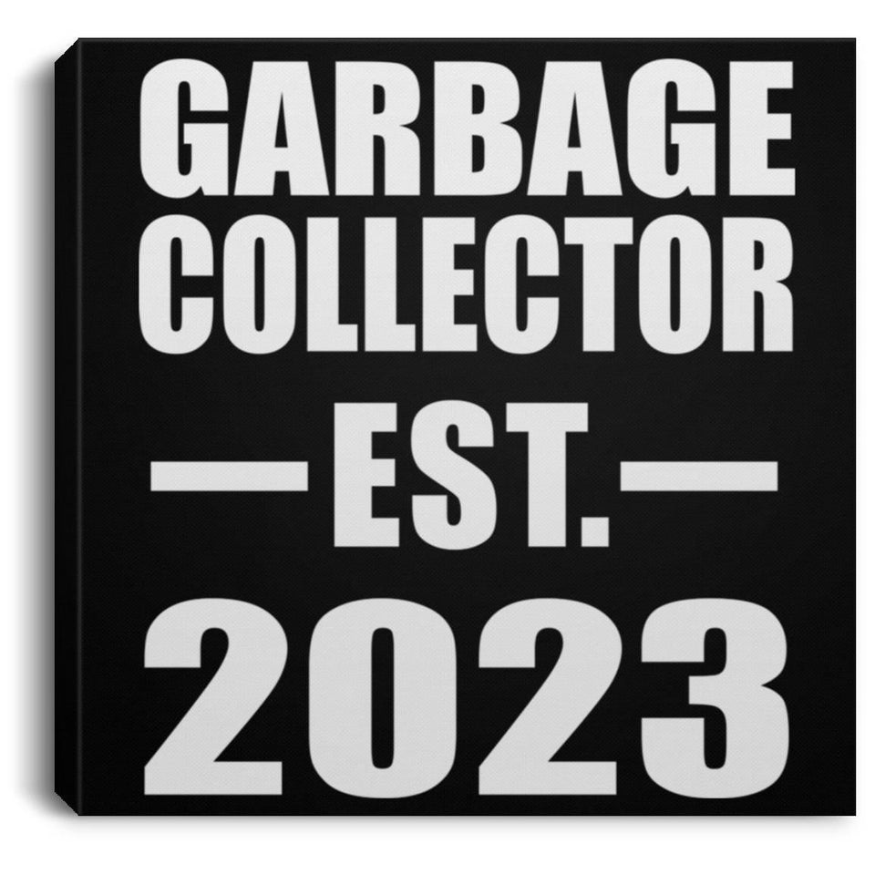Garbage Collector Established EST. 2023 - Canvas Square