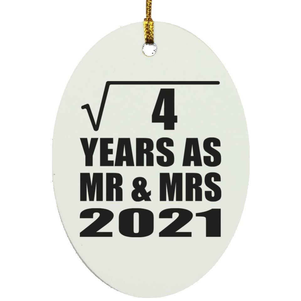 2nd Anniversary Square Root of 4 Years As Mr & Mrs 2021 - Oval Ornament