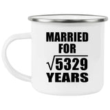 73rd Anniversary Married For Square Root of 5329 Years - 12oz Camping Mug