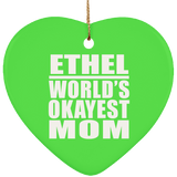 Ethel World's Okayest Mom - Heart Ornament