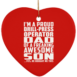 Proud Drill-Press Operator Dad Of Awesome Son - Heart Ornament