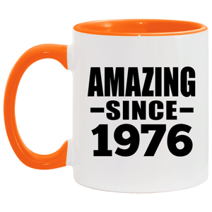 48th Birthday Amazing Since 1976 - 11oz Accent Mug Orange