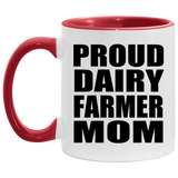 Proud Dairy Farmer Mom - 11oz Accent Mug Red