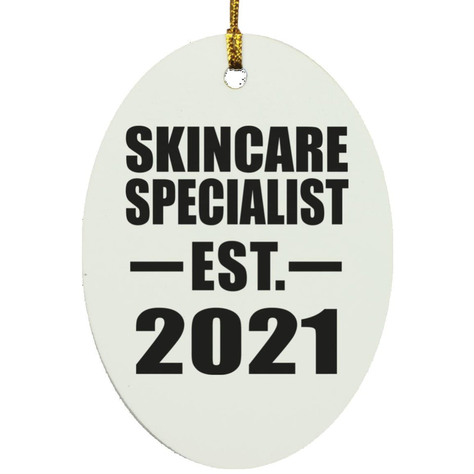 Skincare Specialist Established EST. 2021 - Oval Ornament