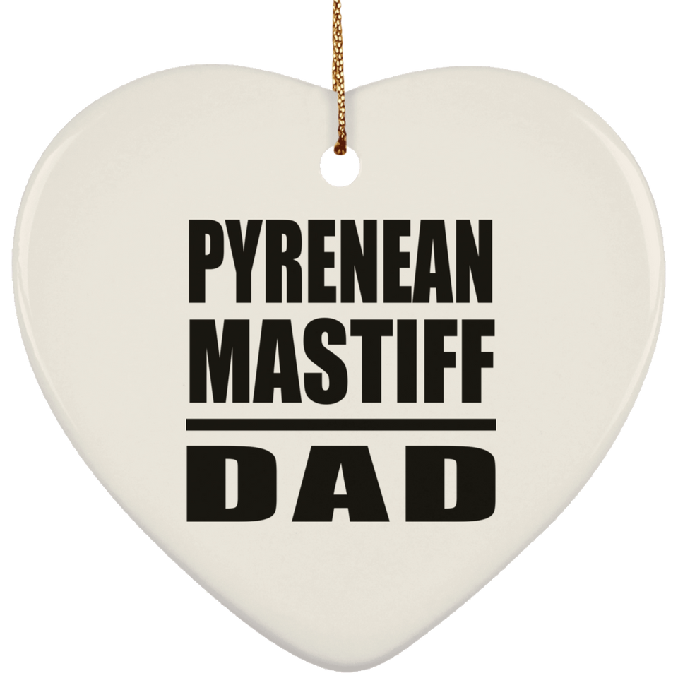Pyrenean Mastiff Dad - Heart Ornament