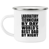 Laboratory Technician By Day World's Best Dad By Night - 12oz Camping Mug
