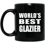 World's Best Glazier - 11 Oz Coffee Mug Black