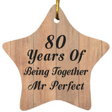 80th Anniversary 80 Years Of Being Mr Perfect - Star Ornament C