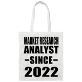 Market Research Analyst Since 2022 - Tote Bag White
