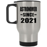 Astronomer Since 2021 - Silver Travel Mug