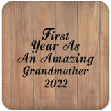 First Year As An Amazing Grandmother 2022 - Drink Coaster C