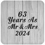 63rd Anniversary 63 Years As Mr & Mrs 2024 - Drink Coaster F