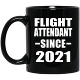 Flight Attendant Since 2021 - 11oz Coffee Mug Black