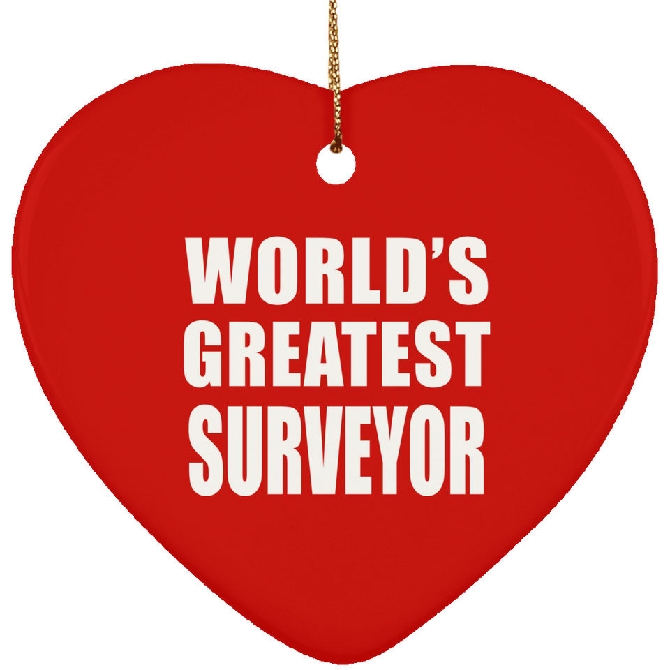 World's Greatest Surveyor - Heart Ornament