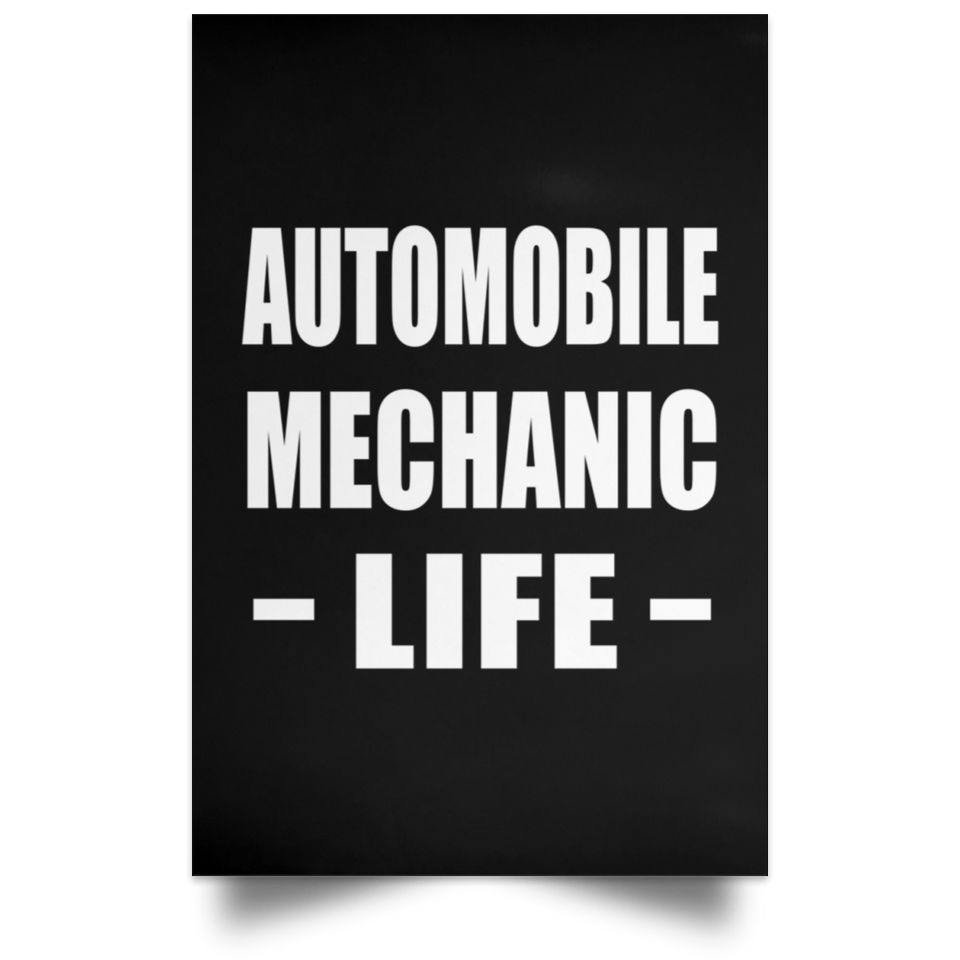 Automobile Mechanic Life - Poster Portrait