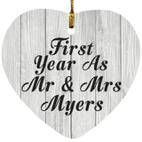 First Year As Mr & Mrs Myers - Heart Ornament F