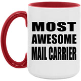Most Awesome Mail Carrier - 15oz Accent Mug Red