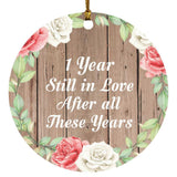 1st Anniversary 1 Year Still In Love After These Years - Circle Ornament B