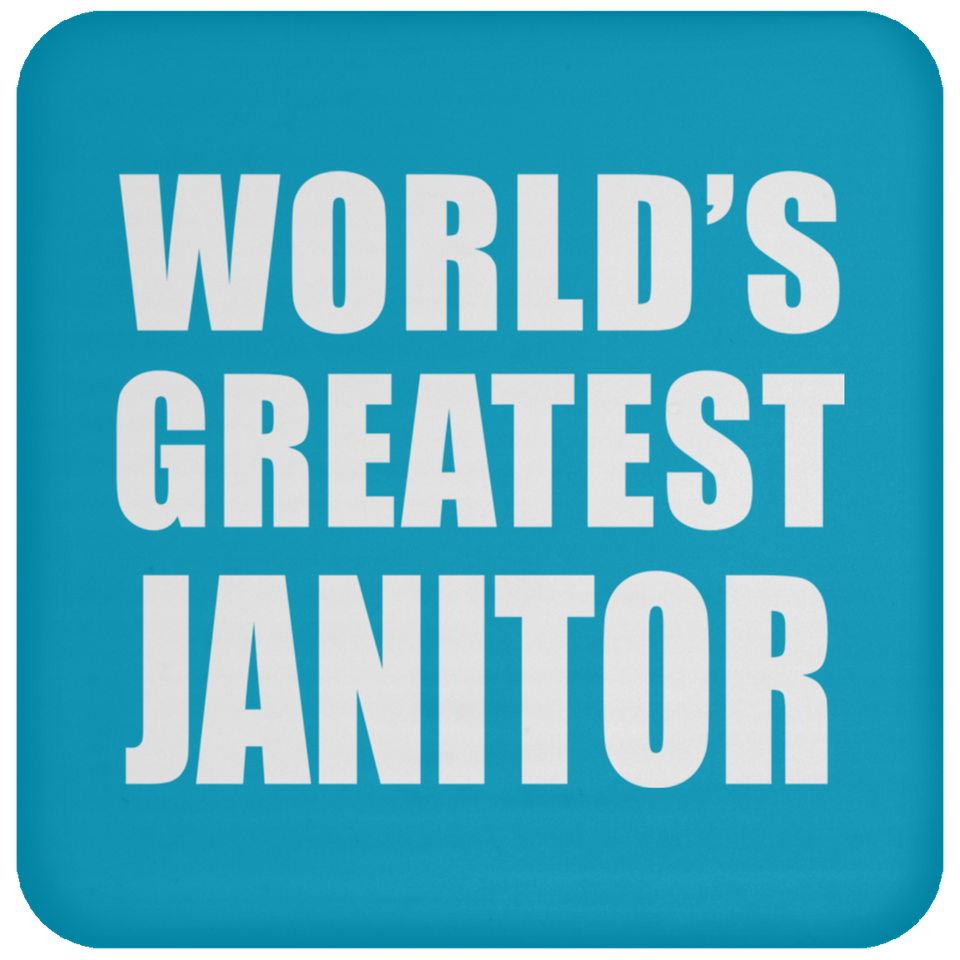 World's Greatest Janitor - Drink Coaster