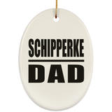 Schipperke Dad - Oval Ornament
