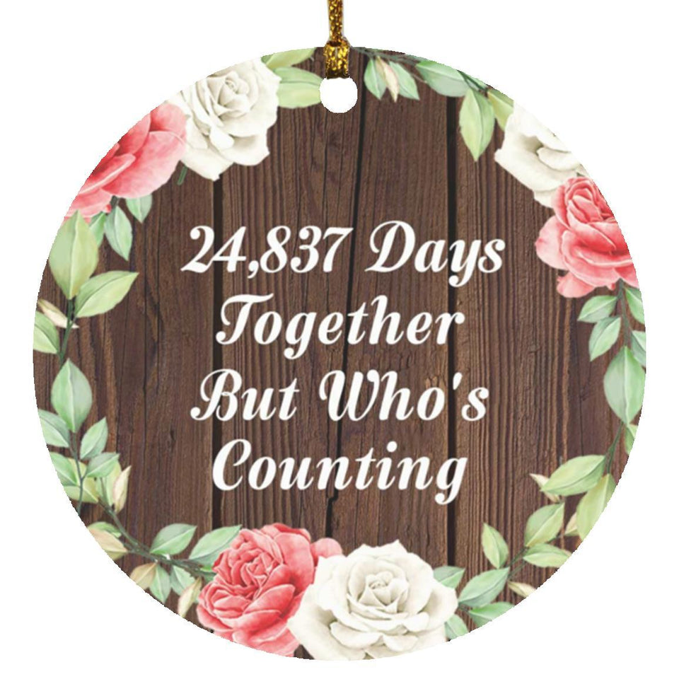 68th Anniversary 24,837 Days Together Who's Counting - Circle Ornament A