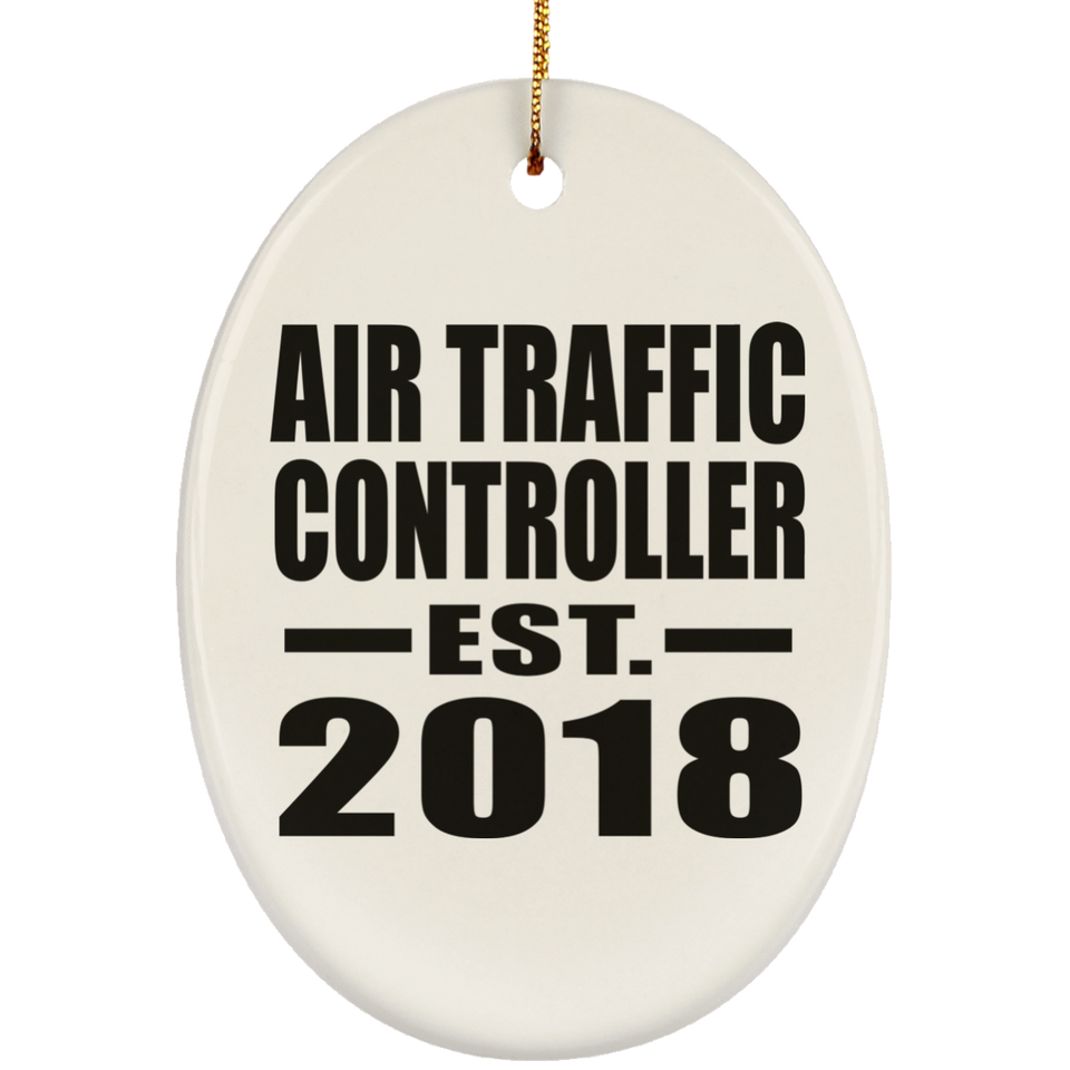 Air Traffic Controller Established EST. 2018 - Oval Ornament