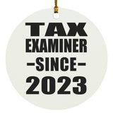 Tax Examiner Since 2023 - Circle Ornament