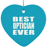 Best Optician Ever - Heart Ornament