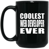 Coolest Web Developer Ever - 15 Oz Coffee Mug Black
