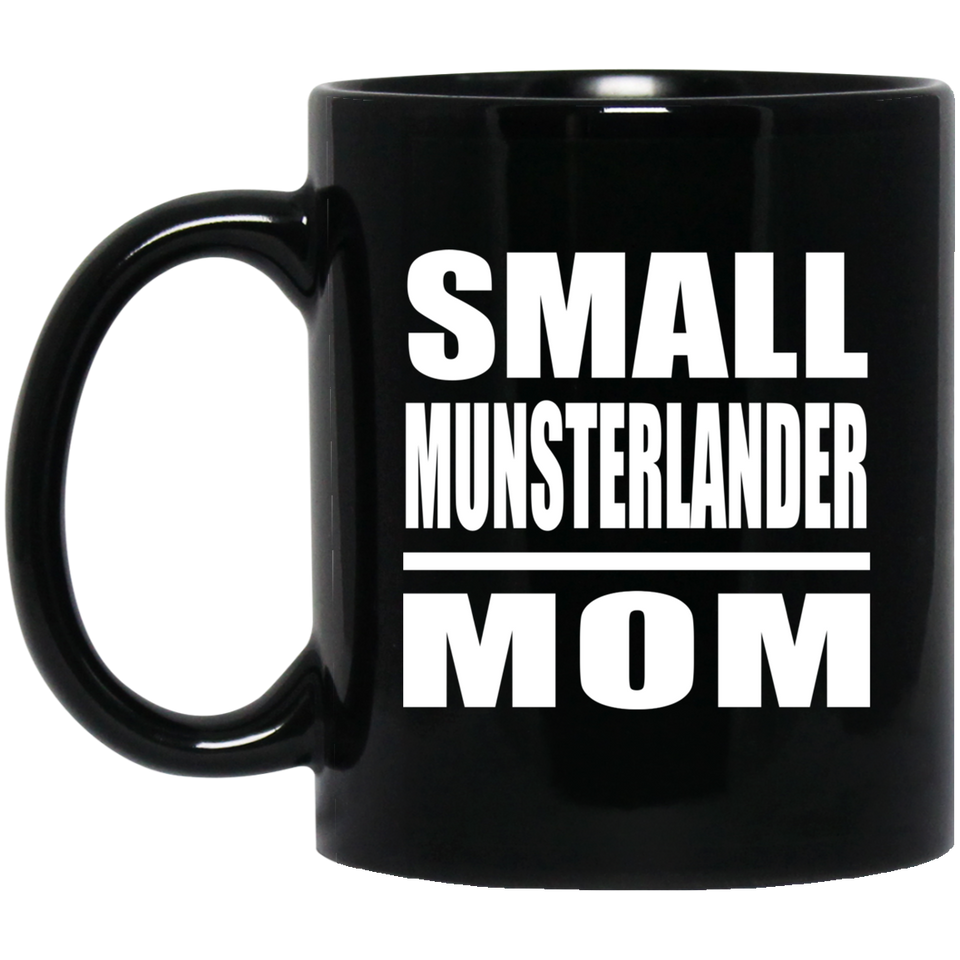 Small Munsterlander Mom - 11oz Coffee Mug Black