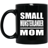 Small Munsterlander Mom - 11oz Coffee Mug Black