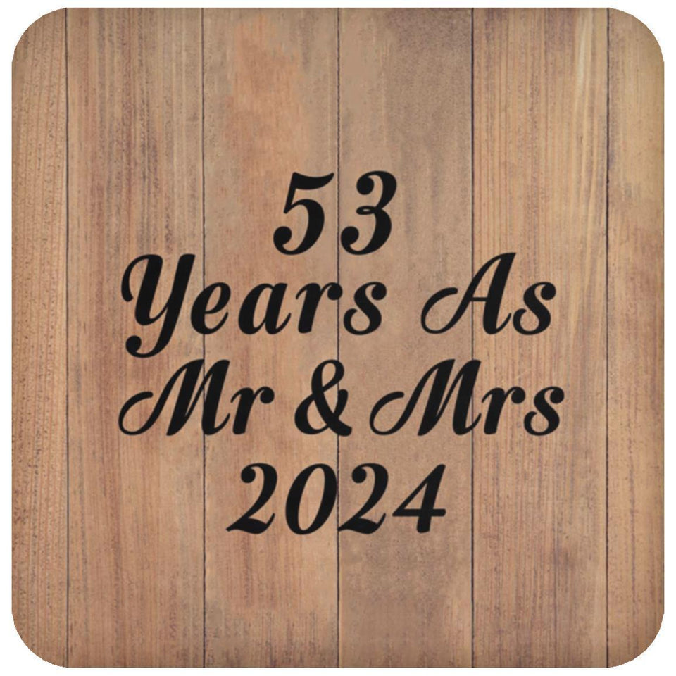 53 Years As Mr & Mrs 2024 - Drink Coaster C