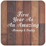 First Year As An Amazing Mommy & Daddy - Drink Coaster E