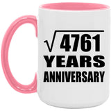 69th Anniversary Square Root of 4761 Years Anniversary - 15oz Accent Mug Pink