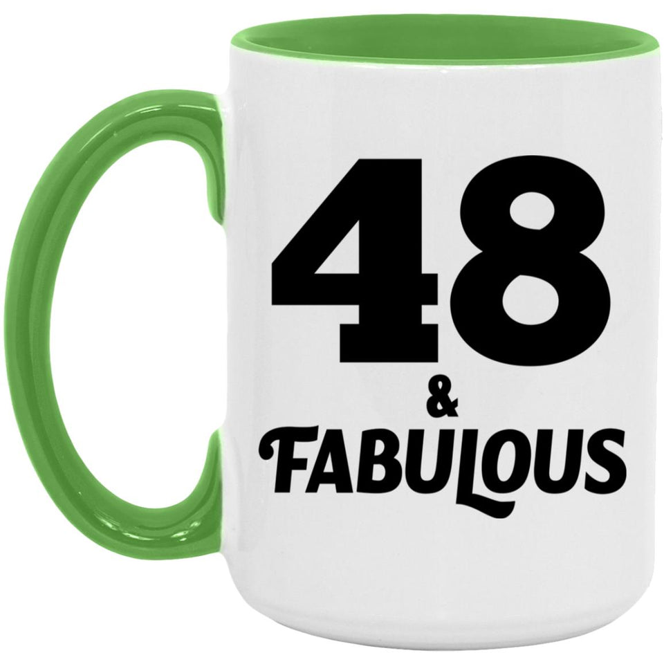 48th Birthday 48 & Fabulous - 15oz Accent Mug Green