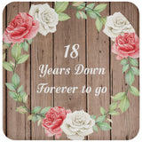 18th Anniversary 18 Years Down Forever to Go - Drink Coaster B