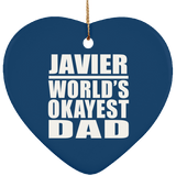 Javier World's Okayest Dad - Heart Ornament
