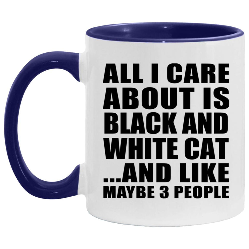 All I Care About Is Black And White Cat - 11oz Accent Mug Purple